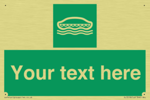 Custom sign safe condition Lifeboat